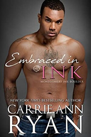 Embraced in Ink by Carrie Ann Ryan