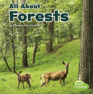 All about Forests by Christina MIA Gardeski