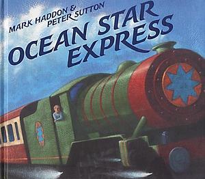 Ocean Star Express by Mark Haddon