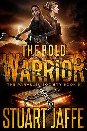 The Bold Warrior by Stuart Jaffe