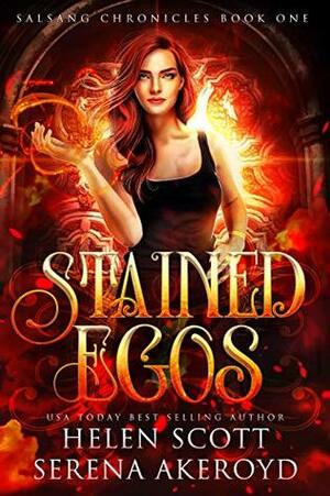 Stained Egos by Helen Scott, Serena Akeroyd