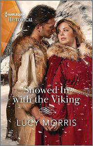 Snowed In with the Viking by Lucy Morris