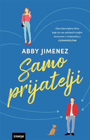 Samo prijatelji by Abby Jimenez