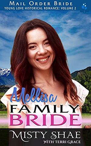 Melissa: Family Bride by Terri Grace, Misty Shae