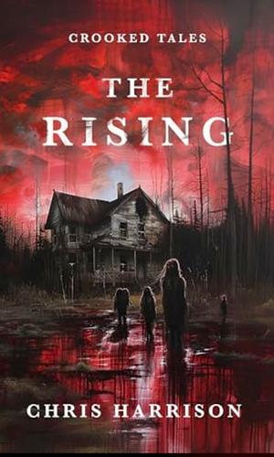 The Rising by Chris Harrison