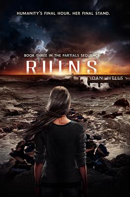 Ruins by Dan Wells