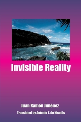 Invisible Reality by Juan Ramon Jimenez