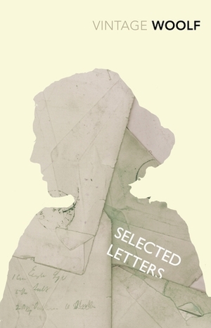 Selected Letters by Virginia Woolf, Joanne Trautmann Banks, Hermione Lee