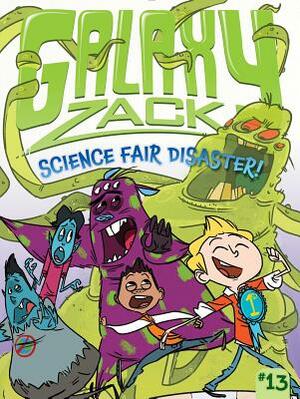 Science Fair Disaster! by Ray O'Ryan