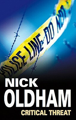 Critical Threat by Nick Oldham