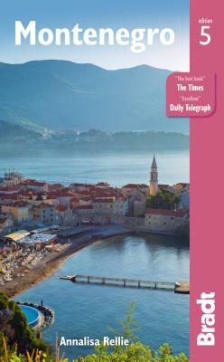 Montenegro by Annalisa Rellie, Norm Longley