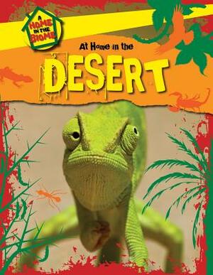 At Home in the Desert by Richard Spilsbury