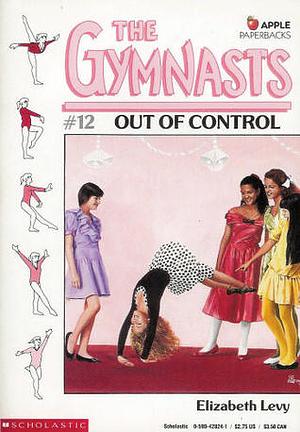 Out of Control by Elizabeth Levy