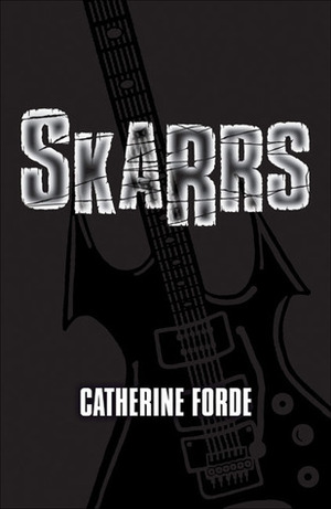 Skarrs by Catherine Forde
