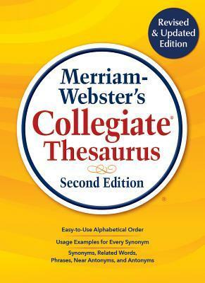 Merriam-Webster's Collegiate Thesaurus, Second Edition by Merriam-Webster