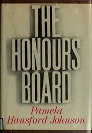 The Honours Board by Pamela Hansford Johnson