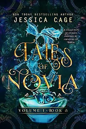 Tales of Novia, Book 3 by Jessica Cage