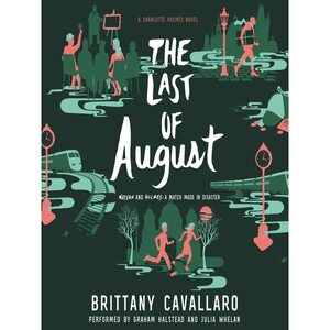 The Last of August by Brittany Cavallaro