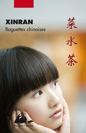 Baguettes chinoises by Esther Tyldesley, Xinran