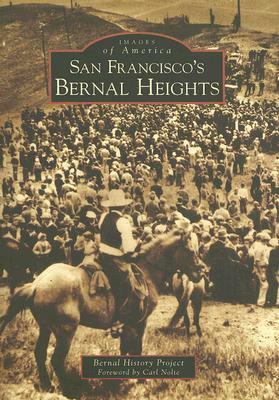 San Francisco's Bernal Heights by Bernal History Project