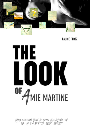 The LOOK of Amie Martine by Laurie Perez