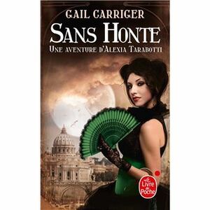 Le protectorat de l'ombrelle by Gail Carriger