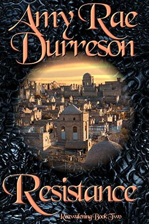 Resistance by Amy Rae Durreson