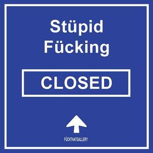 Stupid Fucking Closed: 18 Paintings By LG Williams by Lg Williams