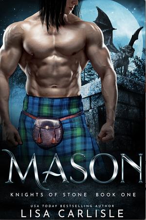 Knights of Stone: Mason by Lisa Carlisle