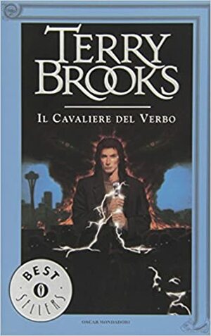 Il cavaliere del Verbo by Terry Brooks