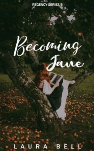 Becoming Jane by Laura Bell