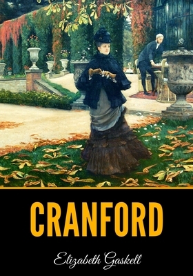 Cranford by Elizabeth Gaskell