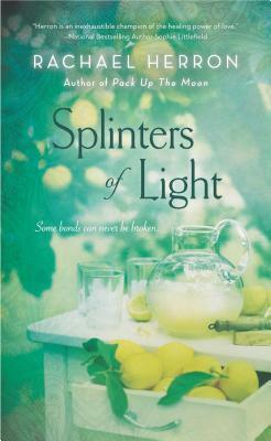 Splinters of Light by Rachael Herron