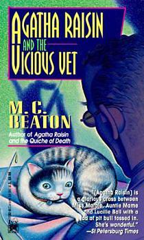 Agatha Raisin and the Vicious Vet by M.C. Beaton, M.C. Beaton