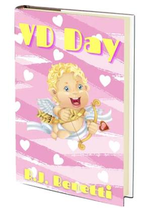 VD Day by R.J. Benetti