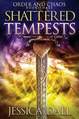 Shattered Tempests by Jessica Dall