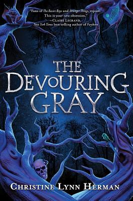 The Devouring Gray by C.L. Herman