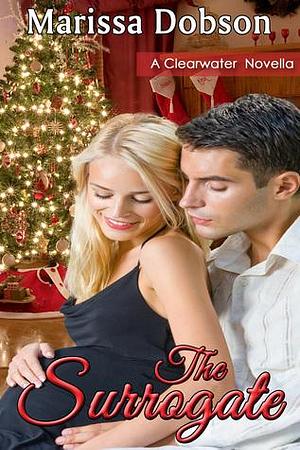 The Surrogate by Marissa Dobson, Marissa Dobson