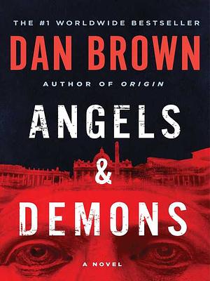 Angels & Demons by Dan Brown