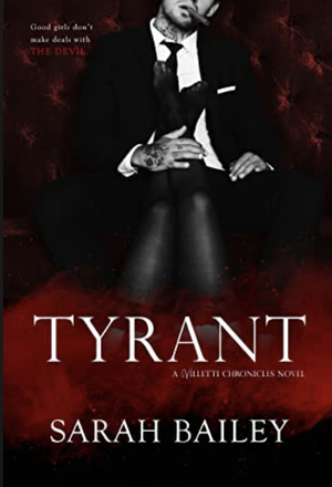 Tyrant by Sarah Bailey