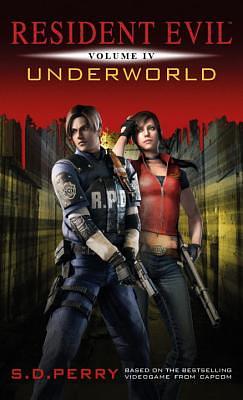 Resident Evil: Underworld by S.D. Perry