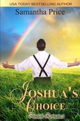 Joshua's Choice LARGE PRINT by Samantha Price