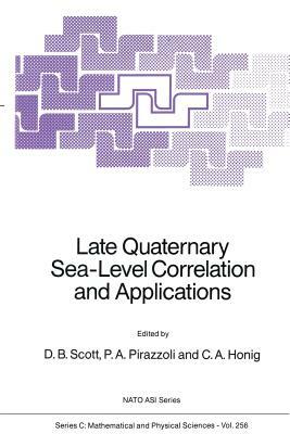 Late Quaternary Sea-Level Correlation and Applications: Walter S. Newman Memorial Volume by 