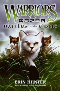 Warriors: Battles of the Clans by Erin Hunter