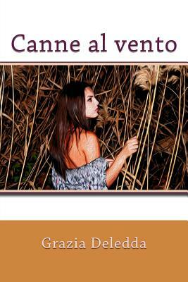 Canne al vento by Grazia Deledda