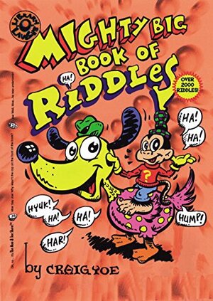 The Mighty Big Book of Riddles by Craig Yoe, Jon Anderson