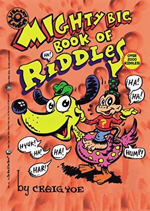 The Mighty Big Book of Riddles by Jon Anderson, Craig Yoe