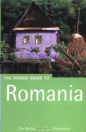 The Rough Guide to Romania by Dan Richardson, Tim Burford