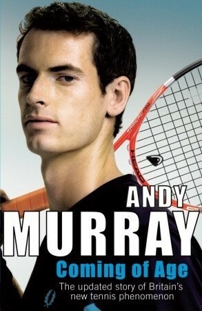 Coming of Age by Andy Murray