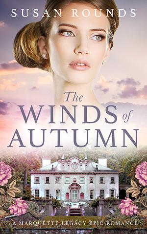 The Winds of Autumn by Susan Rounds